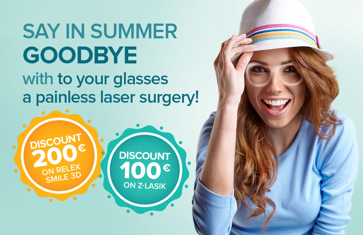 Summer discount on Relex Smile 3D and Z-Lasik Premium Summer discount on Relex Smile 3D and Z-Lasik Premium
